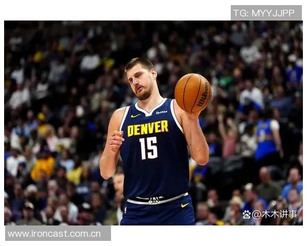 穆雷在系列赛中的关键表现被低估球迷应重新审视约基奇的贡献 穆雷在系列赛中的关键表现被低估球迷应重新审视约基奇的贡献